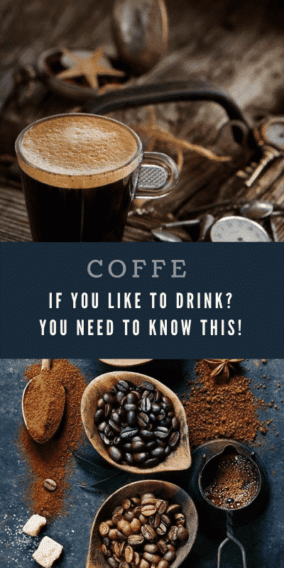 Coffee you need to know this! All about coffe